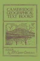 Cambridge Geographical Text Books. Junior
