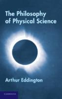 The Philosophy of Physical Science