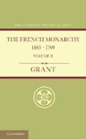 The French Monarchy 1483 1789: Volume 2