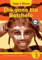 Study & Master Dikgono Tsa Botshelo Buka Ya Tiro Mophato Wa 3 Setswana