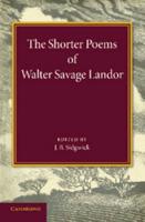 The Shorter Poems of Walter Savage Landor