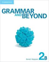 Grammar and Beyond Level 2 Student's Book B and Online Workbook Pack