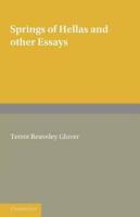 Springs of Hellas and Other Essays by T.R. Glover