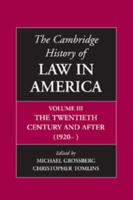 The Cambridge History of Law in America. Volume 3