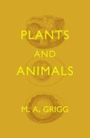 Plants and Animals