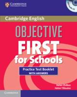 Objective First for Schools. Practice Test Booklet With Answers