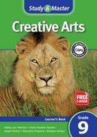 Study & Master Creative Arts Learner's Book Grade 9
