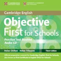 Objective First For Schools Pack without Answers (Student's Book with CD-ROM, Practice Test Booklet with Audio CD)