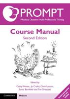 PROMPT - Practical Obstetric Multi-Professional Training Course Manual