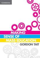 Making Sense of Mass Education