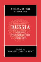 The Cambridge History of Russia. Volume III The Twentieth Century