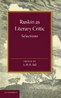 Ruskin as Literary Critic