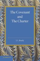 The Covenant and the Charter: The Henry Sidgwick Memorial Lecture 1946