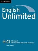 English Unlimited Starter Testmaker CD-ROM and Audio CD. Advanced Testmaker CD-ROM and Audio CD