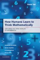 How Humans Learn to Think Mathematically