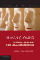 Human Cloning: Four Fallacies and Their Legal Consequences
