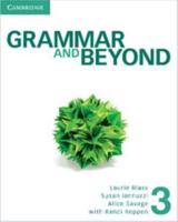 Grammar and Beyond Level 3 Student's Book, Online Workbook, and Writing Skills Interactive Pack