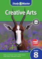 Study & Master Creative Arts Learner's Book Grade 8