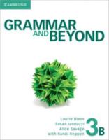 Grammar and Beyond Level 3 Student's Book B, Online Grammar Workbook, and Writing Skills Interactive Pack
