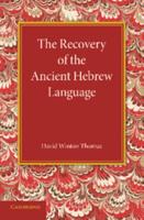 The Recovery of the Ancient Hebrew Language