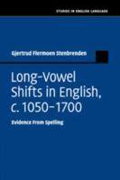 Long-Vowel Shifts in English, C. 1050-1700