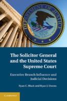 The Solicitor General and the United States Supreme Court