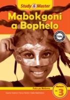 Study & Master Mabokgoni a Bophelo Puku Ya Mosomo Mphato Wa 3 Sepedi