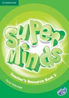 Super Minds. Teacher's Resource Book 2