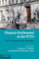 Dispute Settlement at the WTO