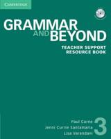 Grammar and Beyond. 3 Teacher Support Resource Book With CD-ROM