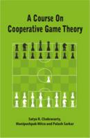 A Course on Cooperative Game Theory