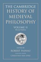 The Cambridge History of Medieval Philosophy: Volume 2