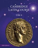 North American Cambridge Latin Course. Unit 4 Student's Book