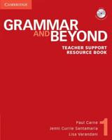 Grammar and Beyond. 1 Teacher Support Resource Book With CD-ROM