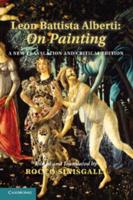 Leon Battista Alberti: On Painting: A New Translation and Critical Edition