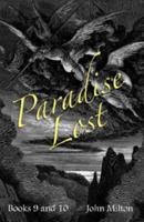 Milton's Paradise Lost. Books IX and X