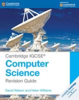 Cambridge IGCSE Computer Studies. Revision Guide