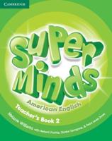 Super Minds American English. Teacher's Book 2