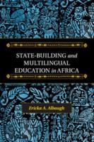 State-Building and Multilingual Education in Africa