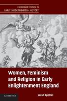 Women, Feminism and Religion in Early Enlightenment England