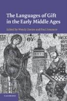 The Languages of Gift in the Early Middle Ages
