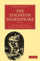 The Staunton Shakespeare: Volume 3
