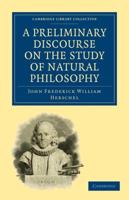 A Preliminary Discourse on the Study of Natural Philosophy