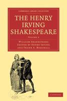 The Henry Irving Shakespeare: Volume 2