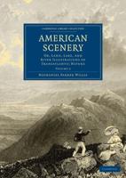 American Scenery: Volume 2