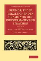 Indices (Wort-Sach-Und Autorenindex). Grundriss Der Vergleichenden Grammatik Der Indogermanischen Sprachen