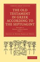 Hosea - 4 Maccabees. The Old Testament in Greek According to the Septuagint 2 Part Set