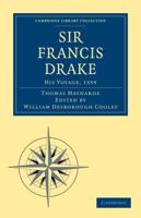 Sir Francis Drake His Voyage, 1595