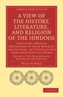 A View of the History, Literature, and Religion of the Hindoos