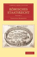 Römisches Staatsrecht 3 Volume Paperback Set